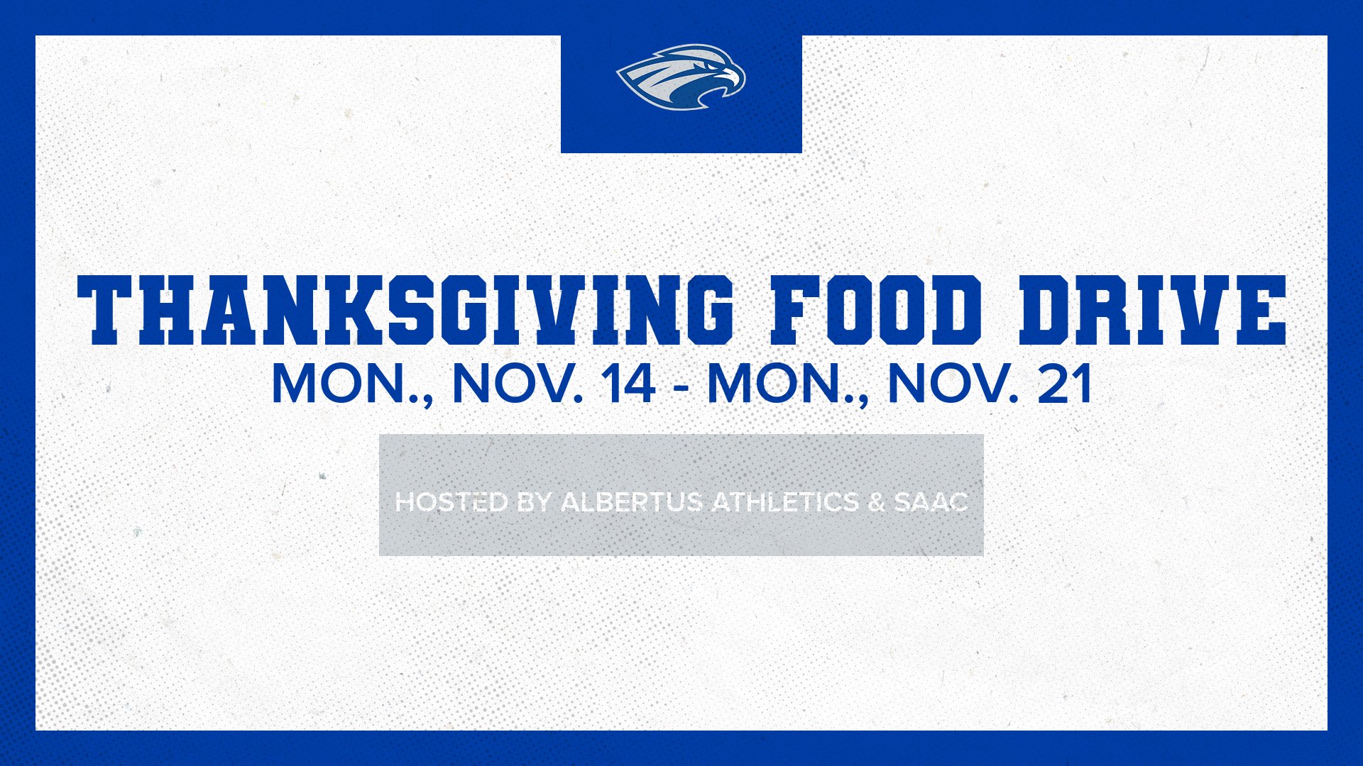 Albertus Magnus Athletics &amp; SAAC Sponsoring Thanksgiving Food Drive During St. Albert Week